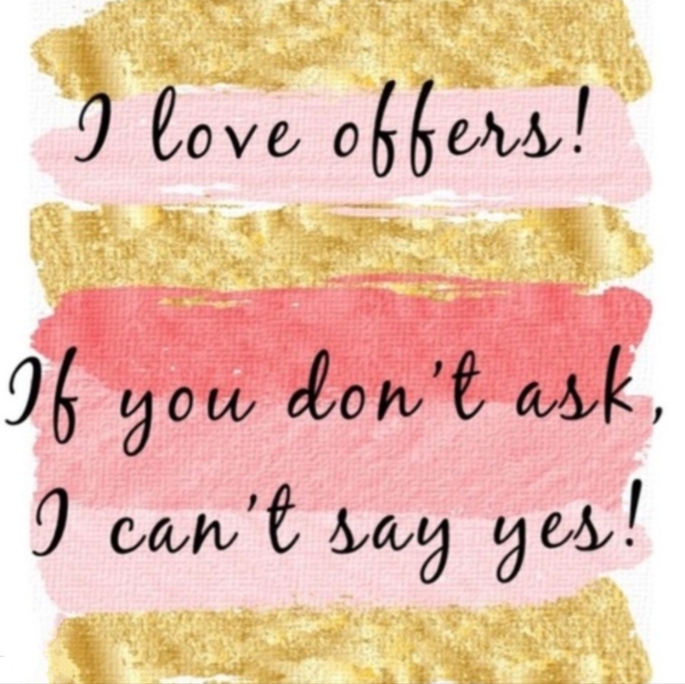 Make me a reasonable offer